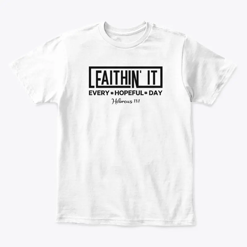 Youth Faithin It T-shirt